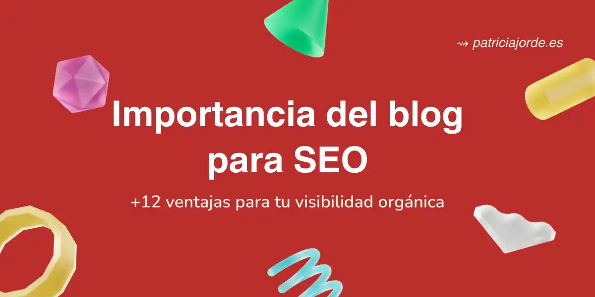 Portada del artículo sobre la importancia de los blogs para el SEO