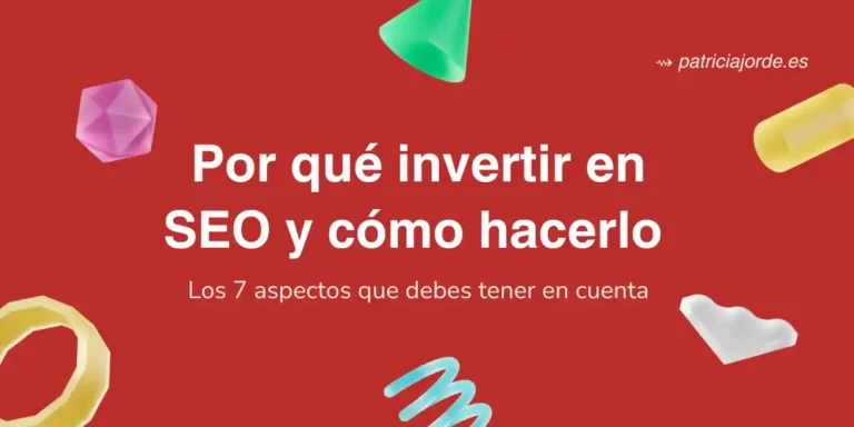 Portada de blog sobre por qué invertir en SEO y cómo hacerlo