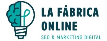 La Fábrica Online Agencia de SEO & Marketing digital