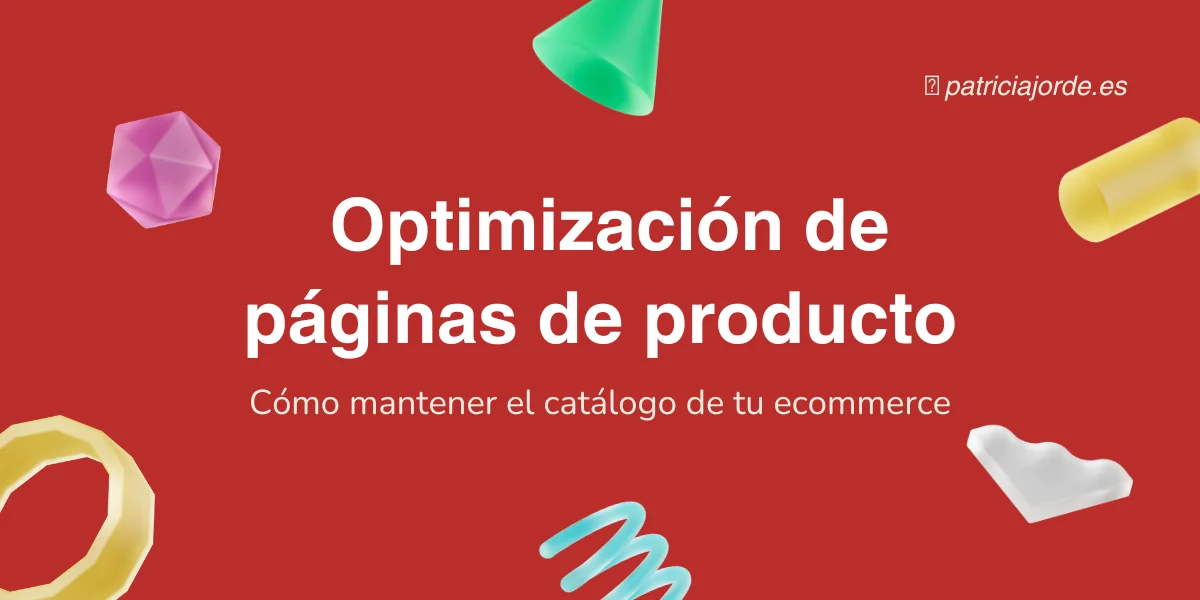 Portada artículo sobre optimizar páginas de producto en ecommerce