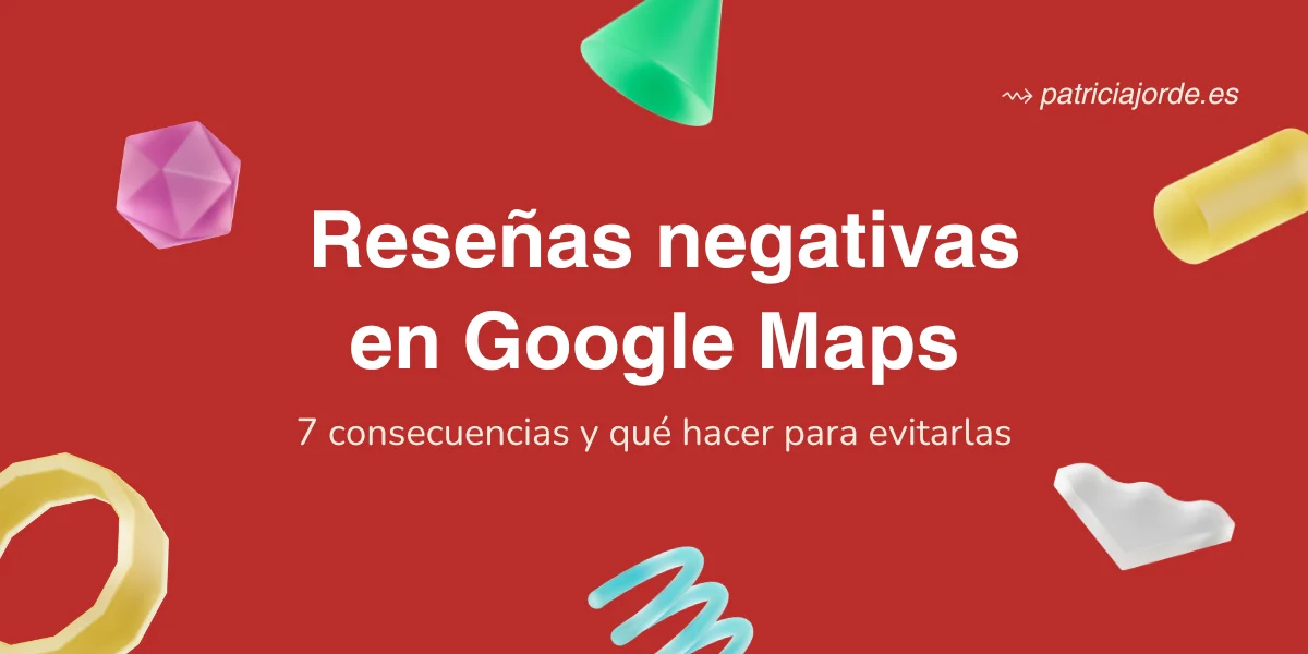 Portada artículo consecuencias de las reseñas negativas en Google