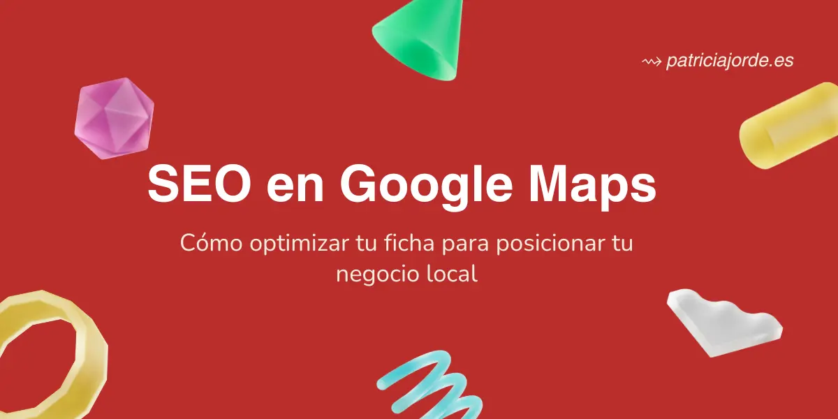 Portada artículo SEO para posicionar en Google Maps